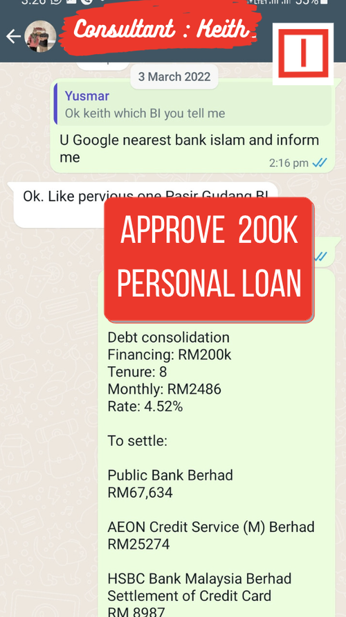 WhatsApp conversation with a red overlay message that says 'APPROVE 200K PERSONAL LOAN'. The chat is between a person named Yusmar and a 'Consultant : Keith', discussing a bank loan approval, with financial details and bank names listed.