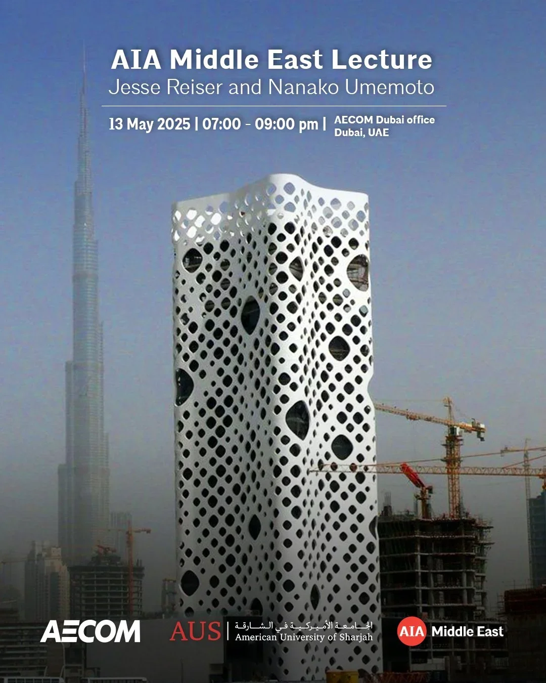 AIA Middle East Lecture: Jesse Reiser &amp; Nanako Umemoto