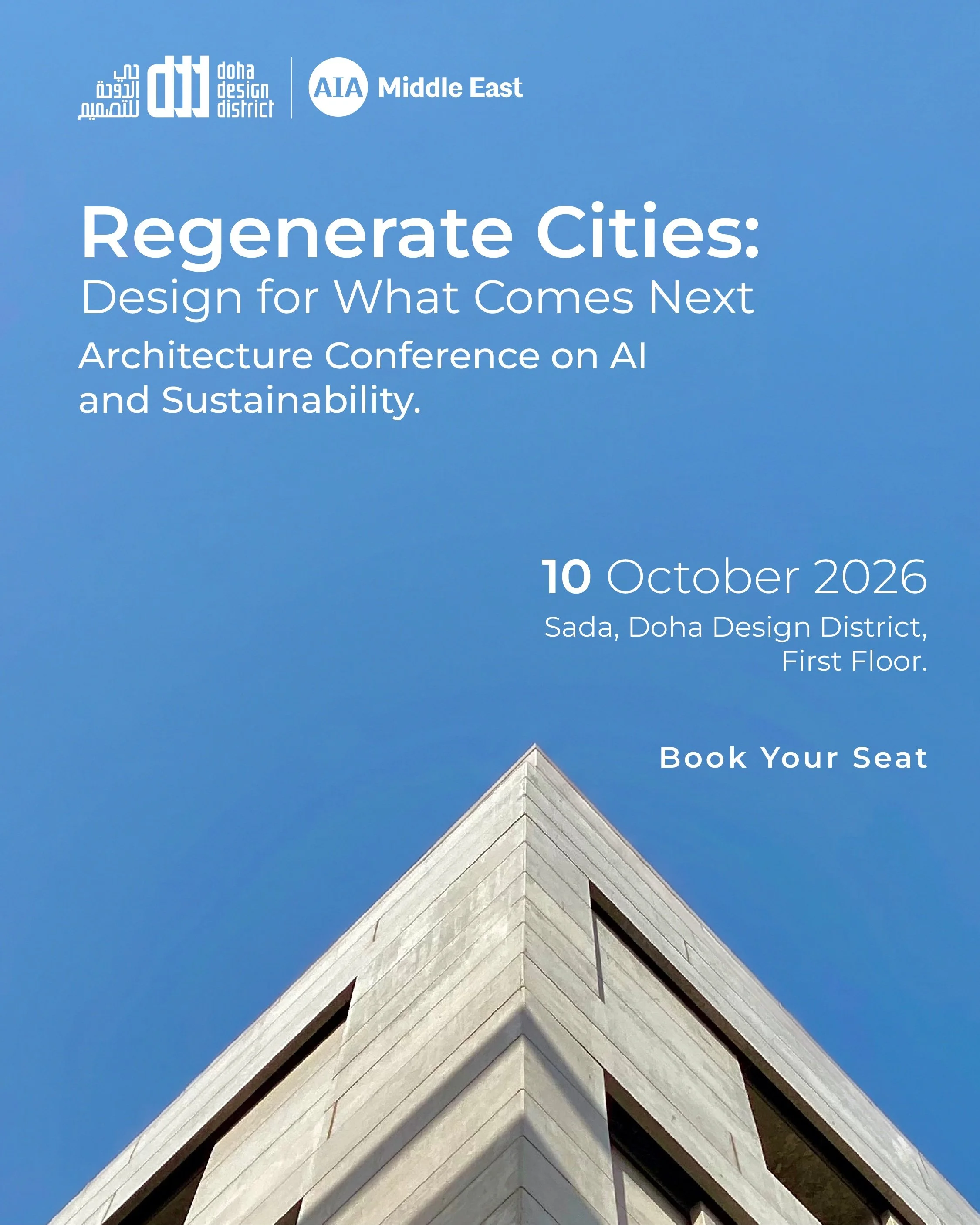 Join us on Saturday October 10, 2026 in Doha Design District to our unique An Architecture Conference on AI and Sustainability titles: Regenerate Cities: Design for What Comes Next, hosted in collaboration with hosted by in partnership with @dohadesi