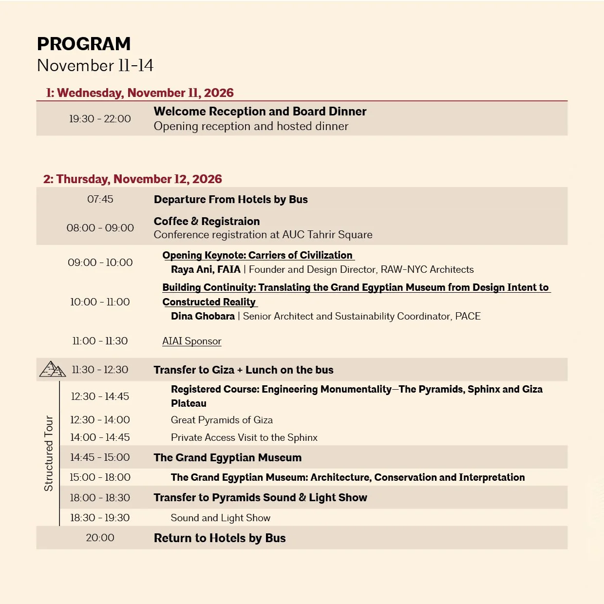 The Journey Begins in Cairo, Egypt

From thought-provoking keynote sessions and expert-led discussions to exclusive tours of the Great Pyramids of Giza, the Sphinx, the Grand Egyptian Museum, and Historic Coptic Cairo, the 2026 Conference program is 