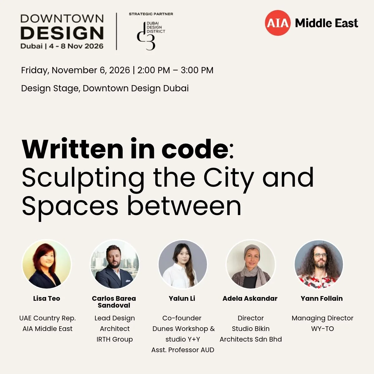 Written in Code: Sculpting the City and Spaces Between

Friday, November 6, 2026
2:00 PM - 3:00 PM
📍The Forum @downtowndesignd Dubai, @d3dubai 

A city&rsquo;s physical form is largely shaped by planning codes, design guidelines and regulatory frame