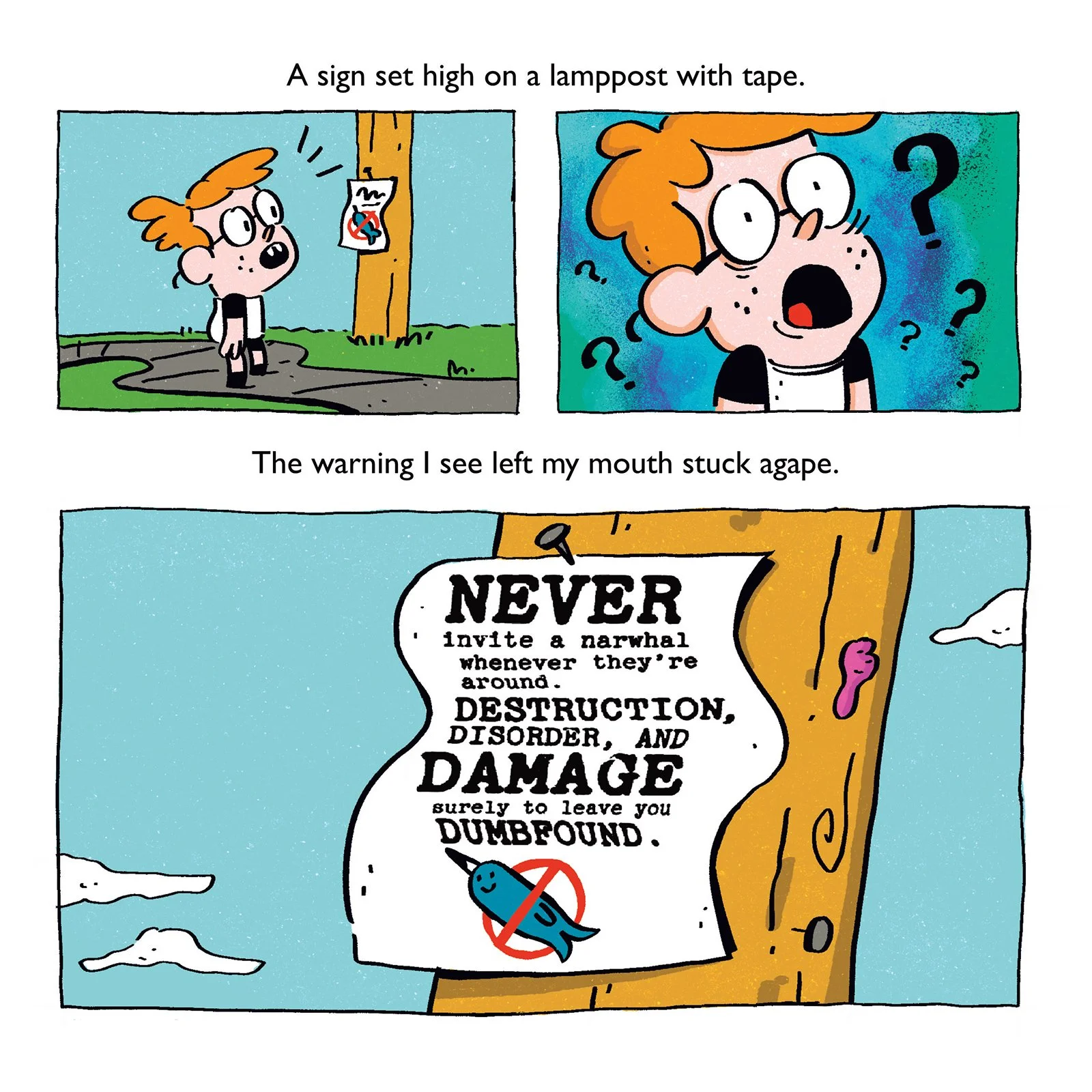 Comic strip with two panels showing a child discovering a warning sign on a lamppost. The first panel shows the child looking up at the sign, and the second panel shows the sign with text warning about the dangers of inviting a narwhal around, including destruction, disorder, and damage, with a humorous illustration of a fish with a prohibition sign over it.
