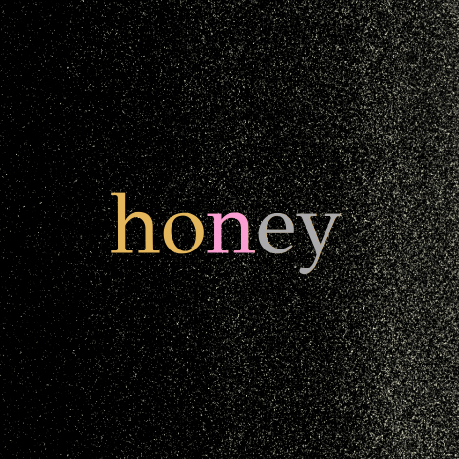 Honey