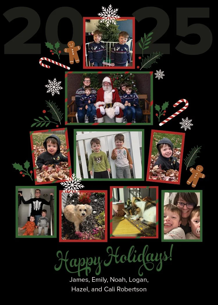 A holiday collage featuring multiple photos of children, a dog, and a cat, with festive decorations, Christmas trees, and Santa Claus, and a message reading 'Happy Holidays!' with the names James, Emily, Noah, Logan, Hazel, and Cali Robertson.