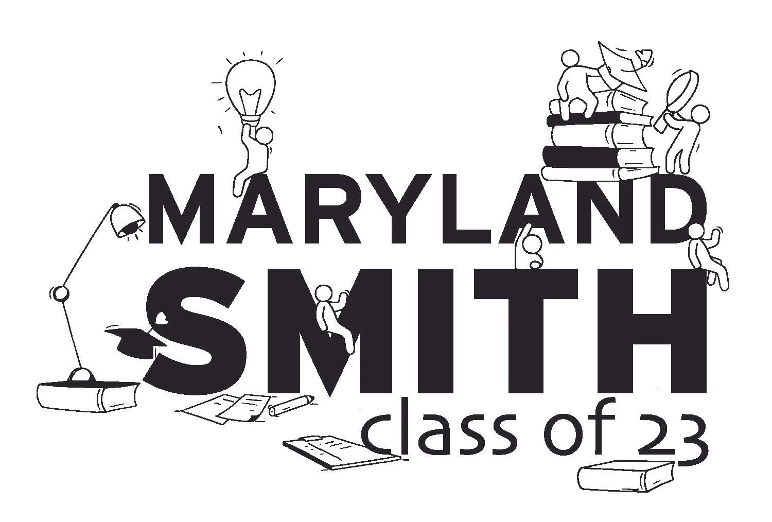 Black and white illustration of the words "Maryland Smith class of 23" with small human figures engaging with books, paper, a desk lamp, and a light bulb, symbolizing learning and education.