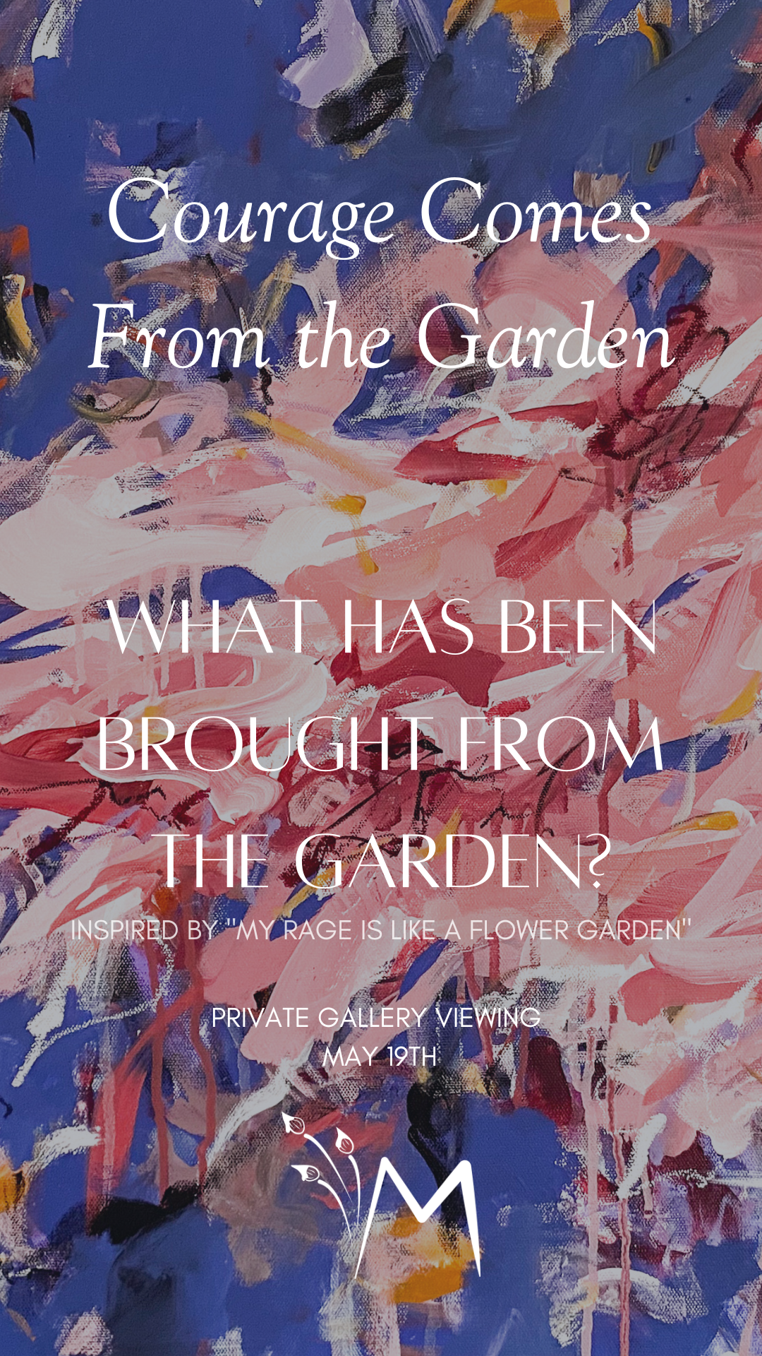 Courage Comes From the Garden