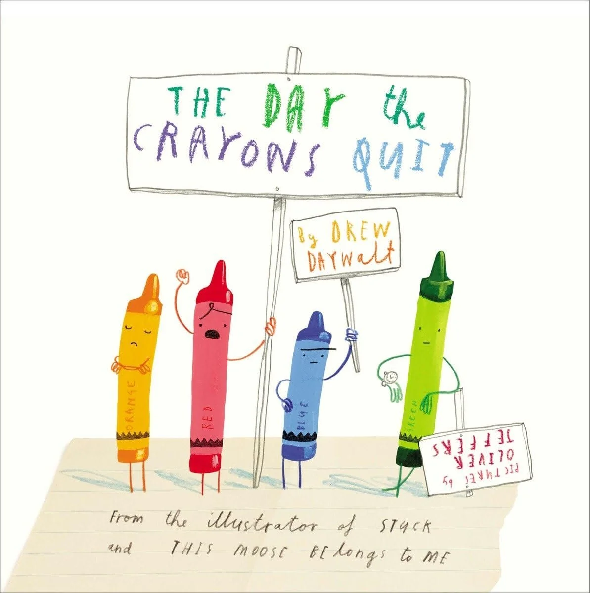 Front cover of the children's book The Day the Crayons Quit by Drew Daywalt, illustrated by Oliver Jeffers, showing a box of crayons standing on a table with handwritten letters declaring a strike.