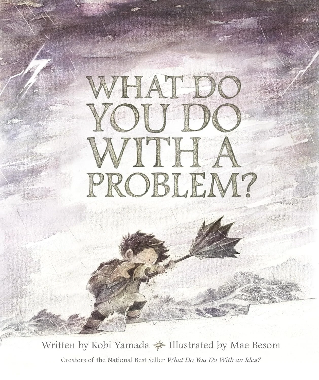 Front cover illustration of the children's book What Do You Do with a Problem? by Kobi Yamada, illustrated by Mae Besom, showing a young child observing a growing, swirling artistic cloud that represents a worry.