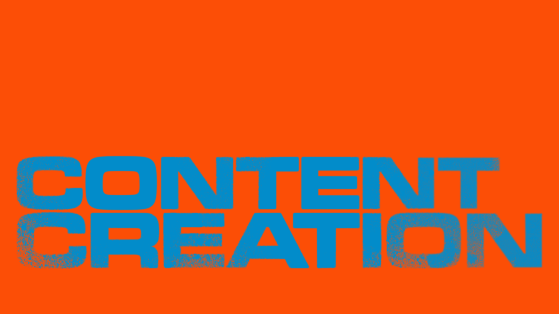 Content Creation