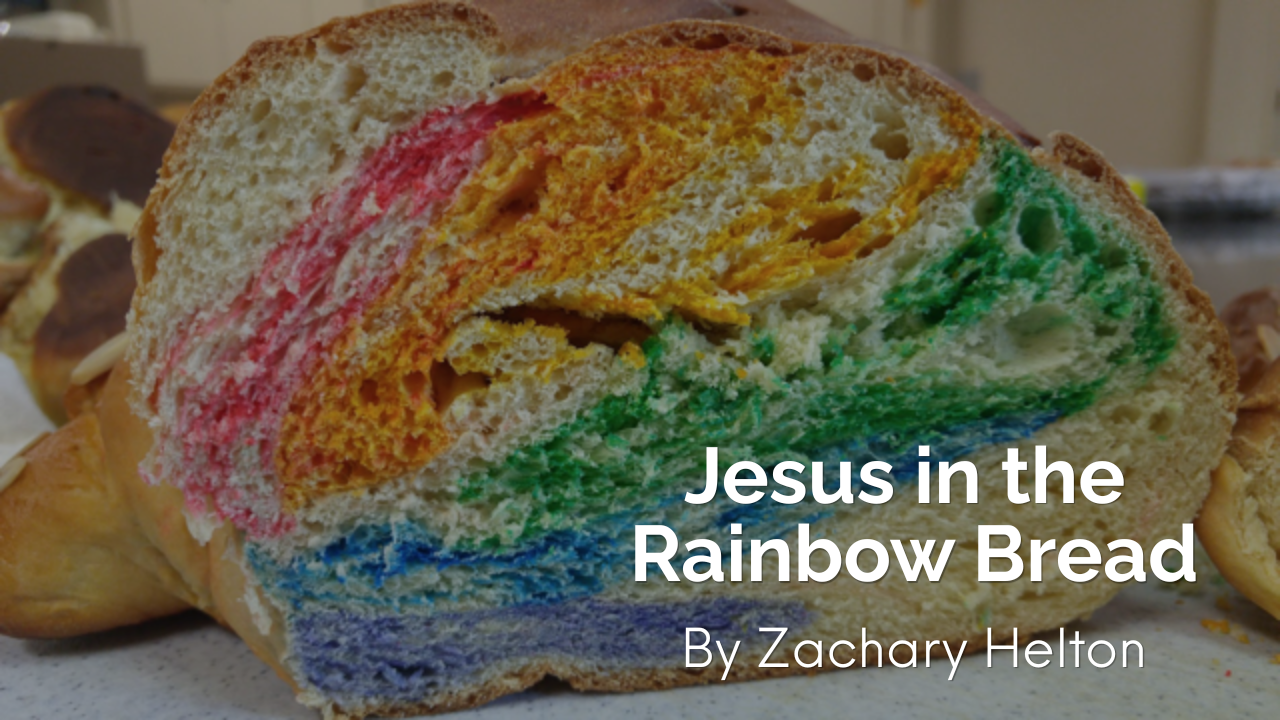 Jesus in the Rainbow Bread