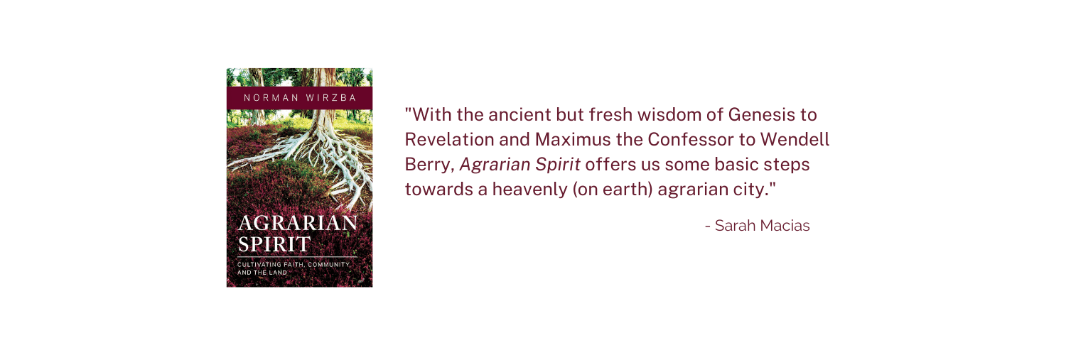 Book Review: Agrarian Spirit by Norman Wirzba