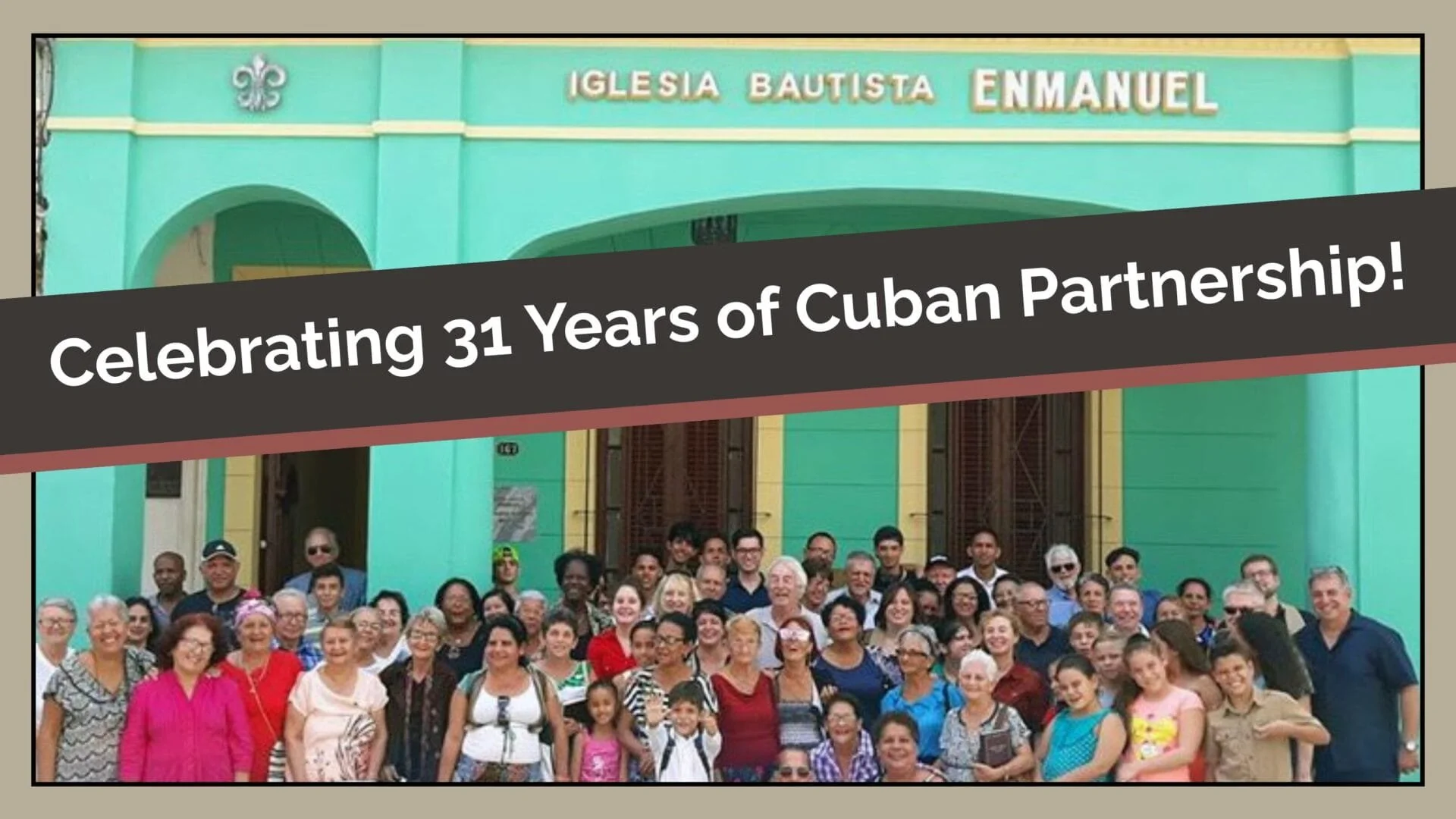 Northminster Celebrates 31 Years of Cuban Partnership