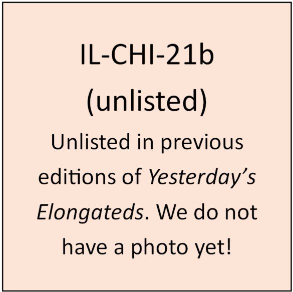 IL-CHI-21b (unlisted): Horizontal with rolled border.  Identical to the obverse of ILL – chi 21. Reverse is blank.