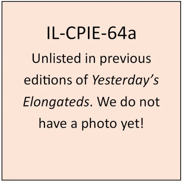 IL-CPIE-64a (ILL-CPIE 64a): Horizontal with fine dot border.  On same curve as top of coin around top, in very small lettering /WORLDS FAIR CHICAGO/.  At center, a smaller compact version of building as depicted for ILL – CPIE 61, with tall tower spl
