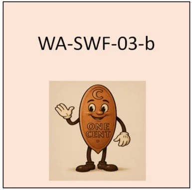 WA-SWF-03-b (unlisted): Vertical with dot border.  Apparently a variation of WAS-SWF 3a.  Wording /I WAS THERE/ eliminated from die.


