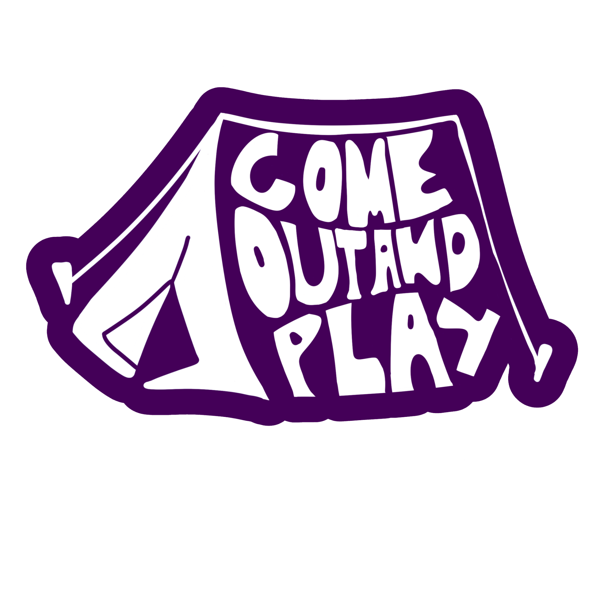 A purple and white illustration of a tent with the words 'Come out and play' written on it.