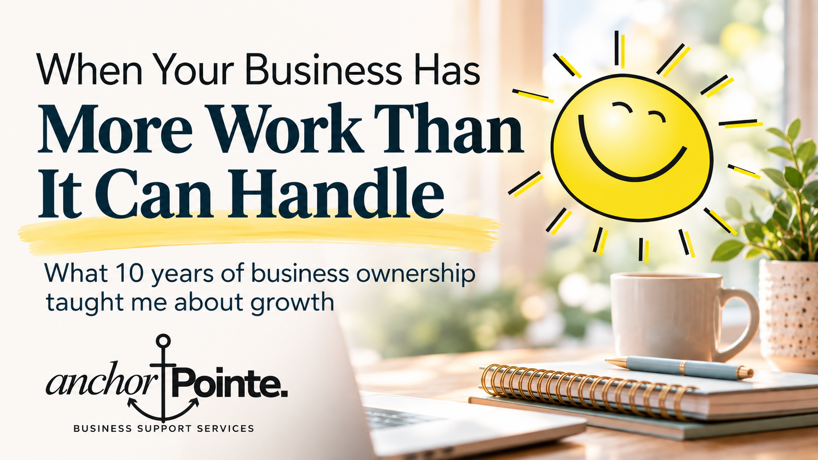 When Your Business Has More Work Than It Can Handle