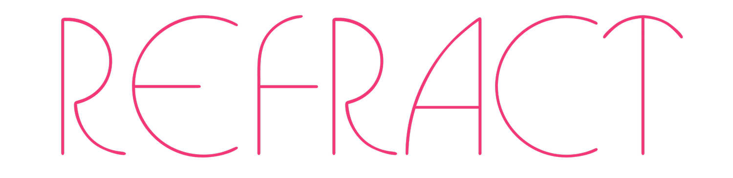 Refract