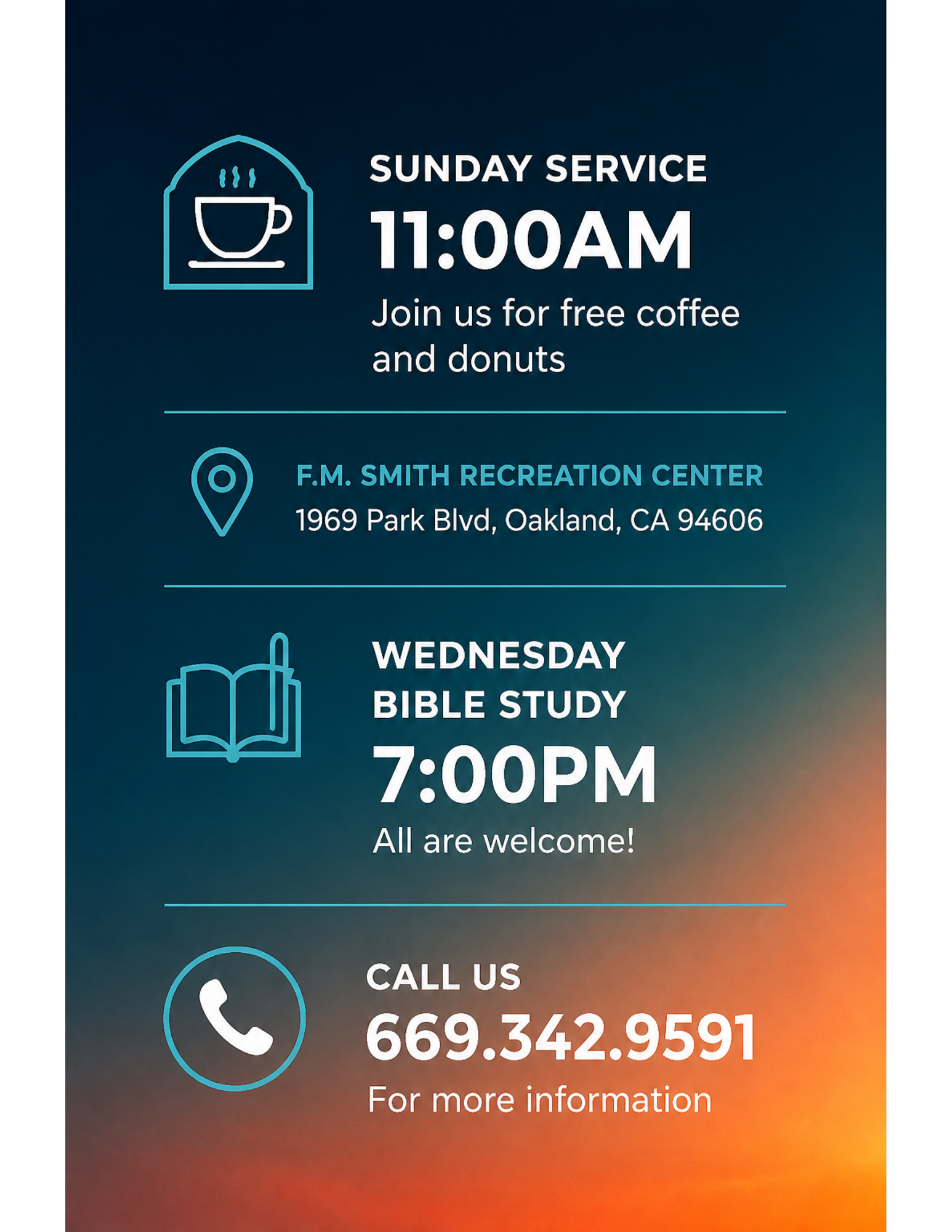 Announcement for Sunday service at 11:00 AM with free coffee and donuts at F.M. Smith Recreation Center, 1969 Park Blvd, Oakland, CA 94606. Includes a phone number for more information and an icon of a coffee cup and a Bible study event at 7:00 PM. Background is a gradient from dark blue to orange.
