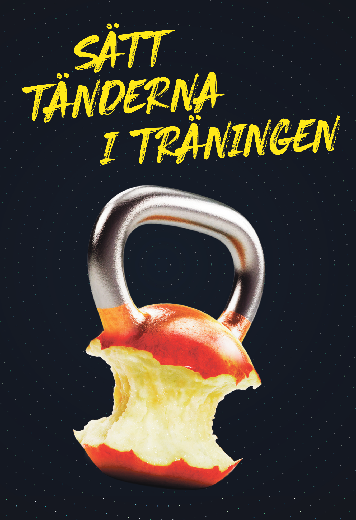 En äpplebit som är formad som en kettlebell, med texten 'Sätt tänderna i träningen' på en mörk bakgrund.