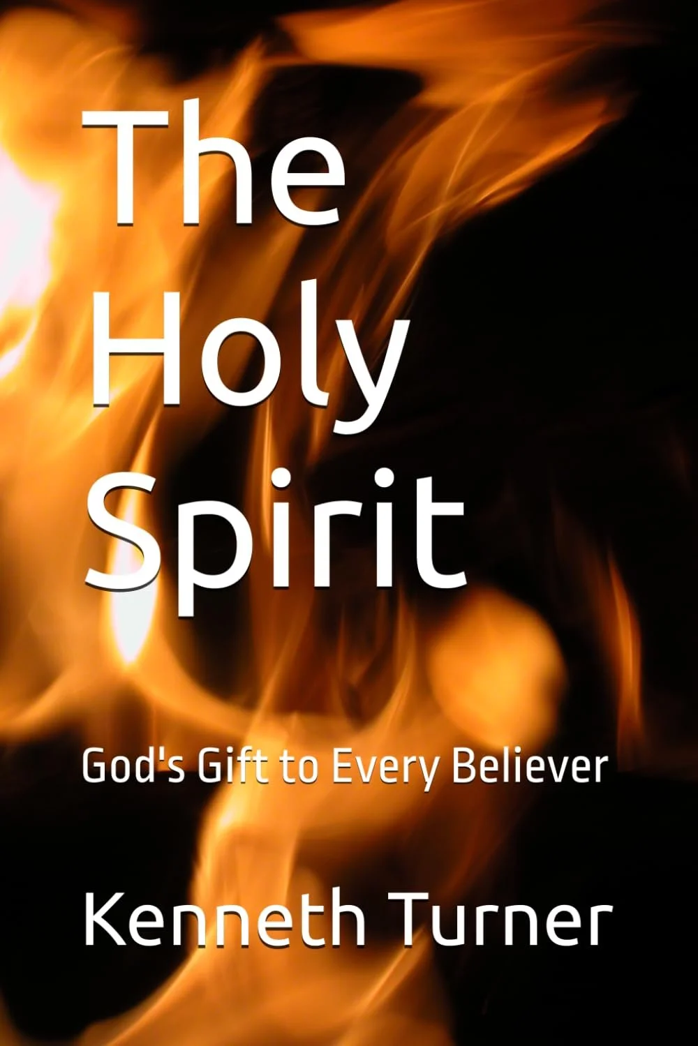 Book cover titled 'The Holy Spirit' by Kenneth Turner, with a background of flames.