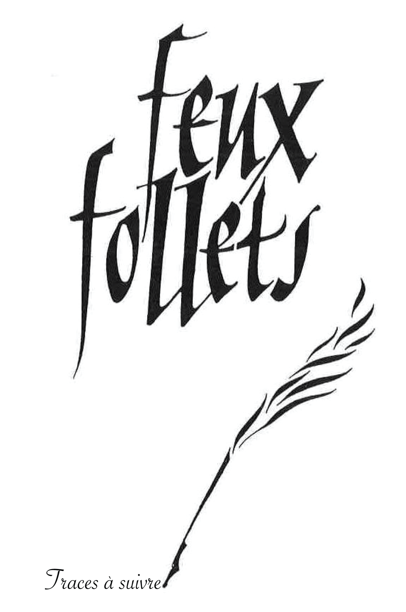 Feux Follet: Call for Texts 
