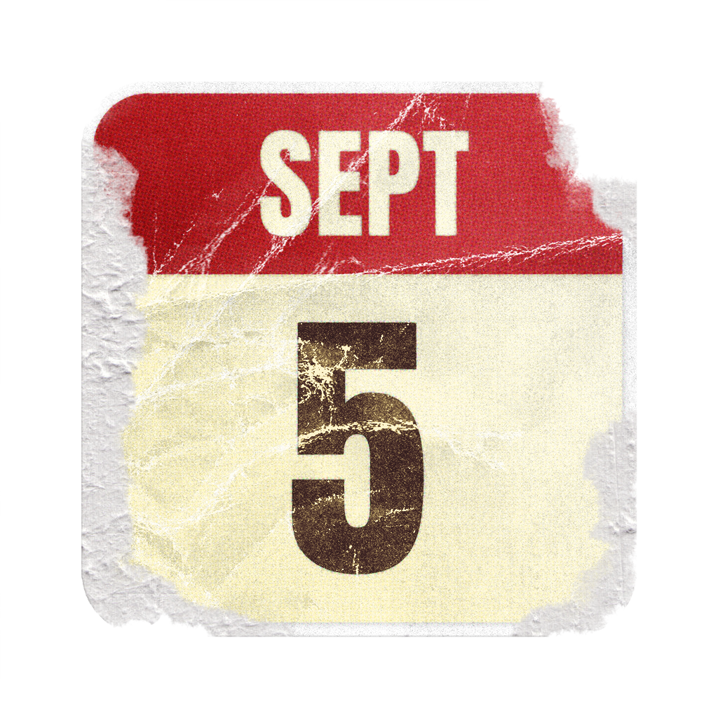 A sticker of a calendar date marked, September 5th.