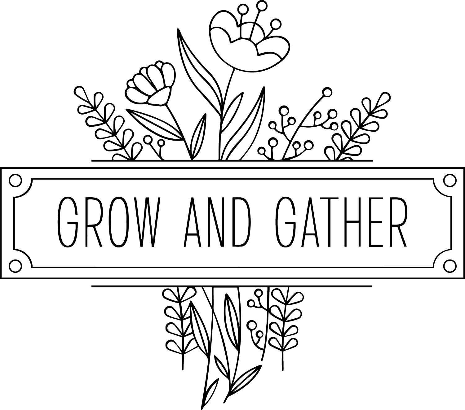 Grow &amp; Gather