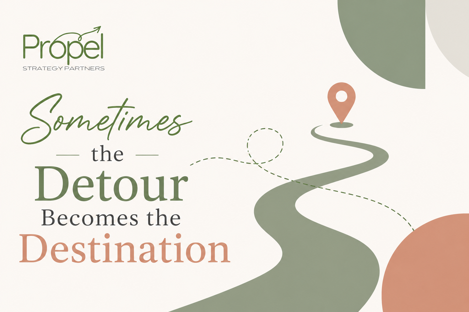 Sometimes the Detour Becomes the Destination
