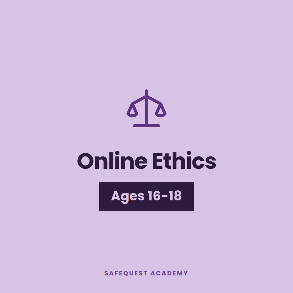 Online Ethics Ages 16-18