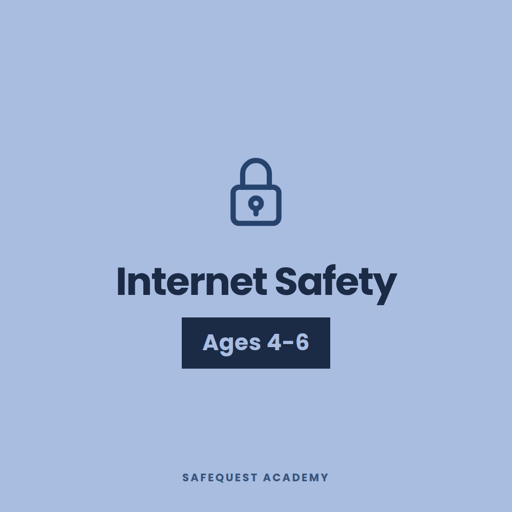 Internet Safety Ages 4-6