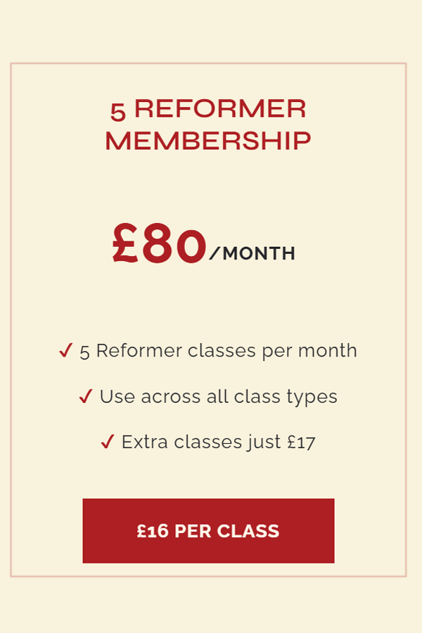 Advertisement for a membership plan with 5 Reformer classes per month at £80, including details about class usage and additional classes.
