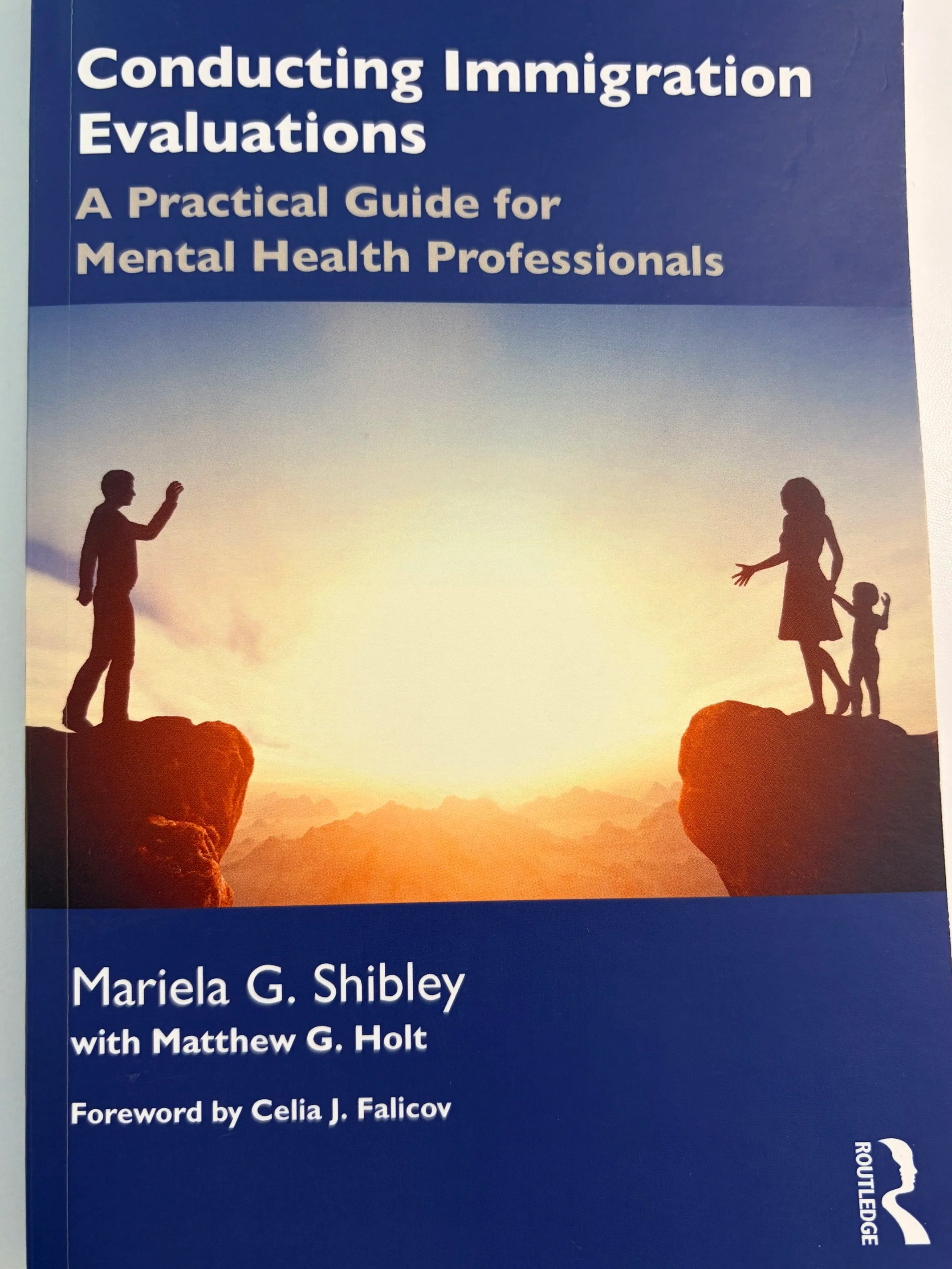 Conducting Immigration Evaluations: A Practical Guide for Mental Health Professionals