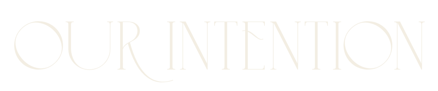Text reading "OUR INTENTION" on a black background