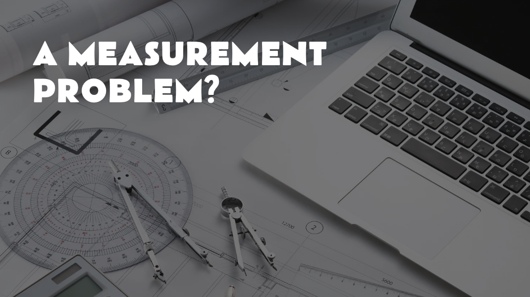 A Measurement Problem?