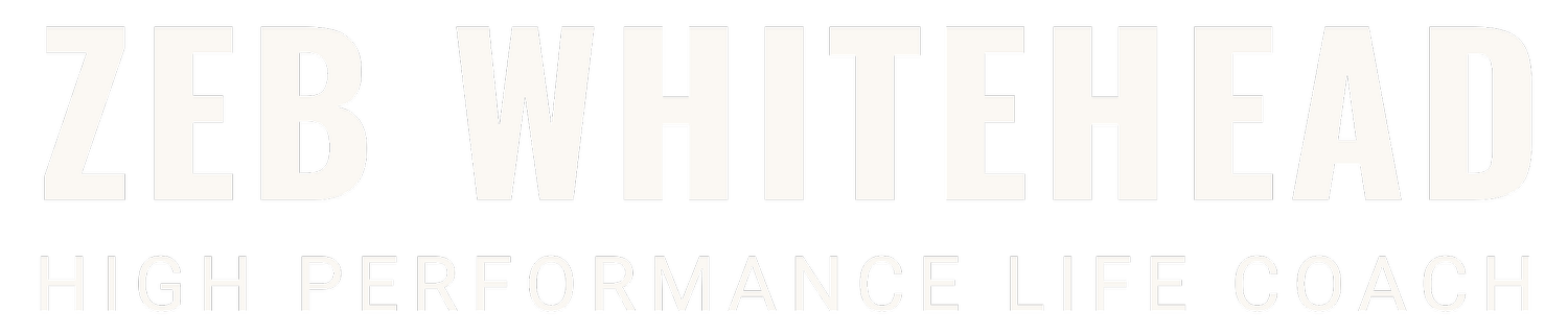 Zeb Whitehead: High Performance Life Coach