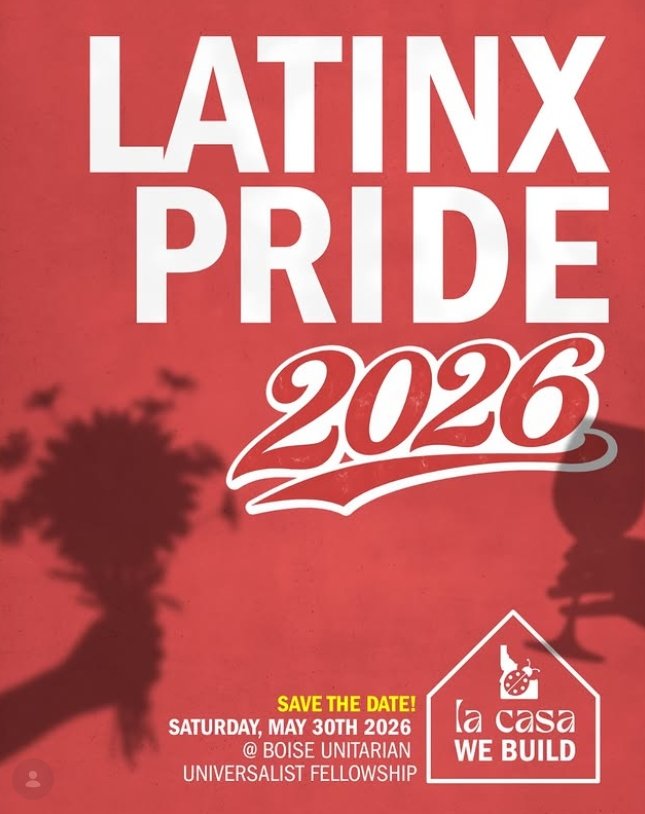Boise LatinX Pride: La CAsa We Build