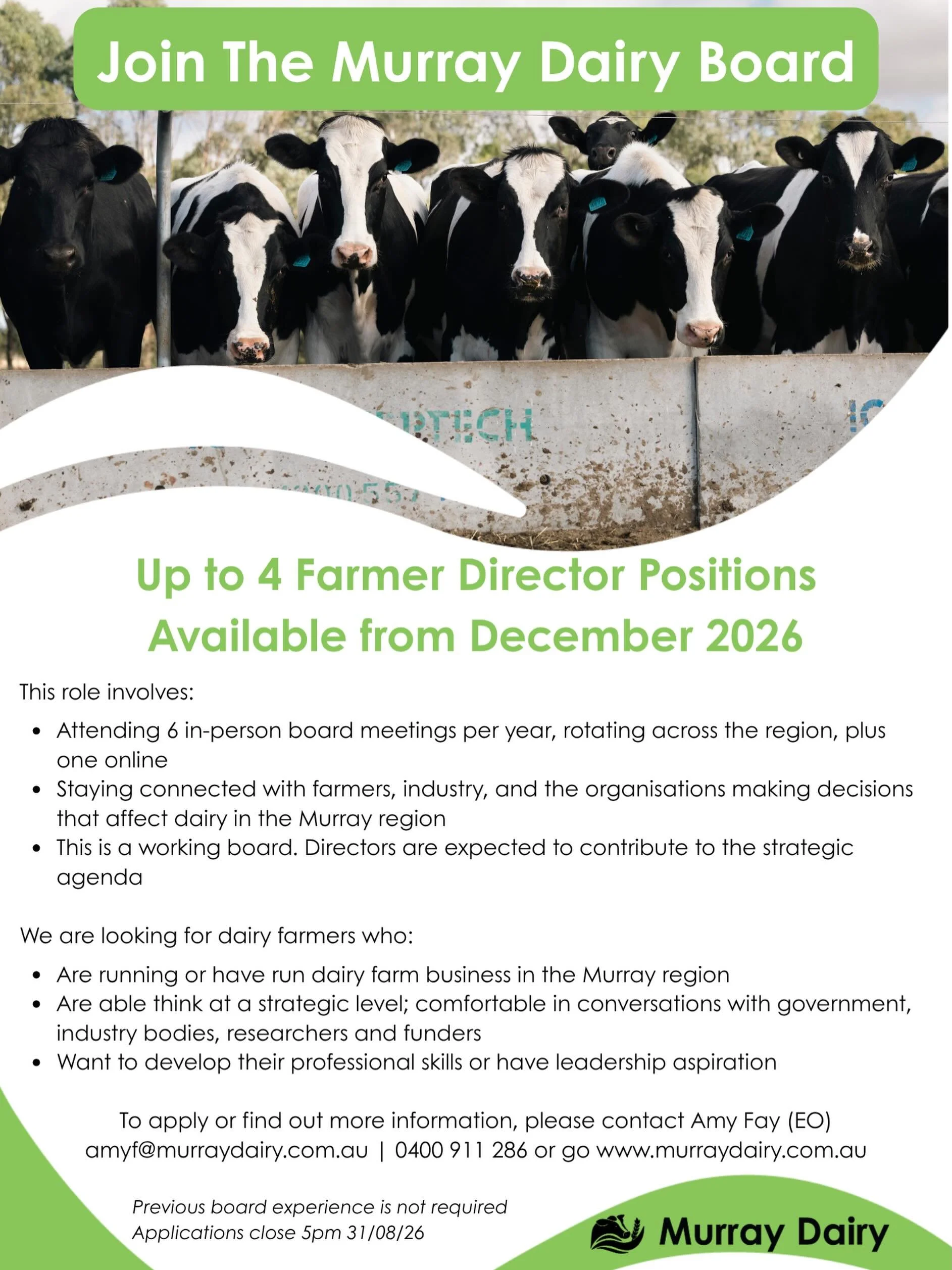 JOIN THE MURRAY DAIRY BOARD 

This is your chance to get involved and help shape the Murray Dairy region. If you want to step up or know someone who has something to offer, this is a great opportunity to give back to our amazing industry 🐄 

For mor
