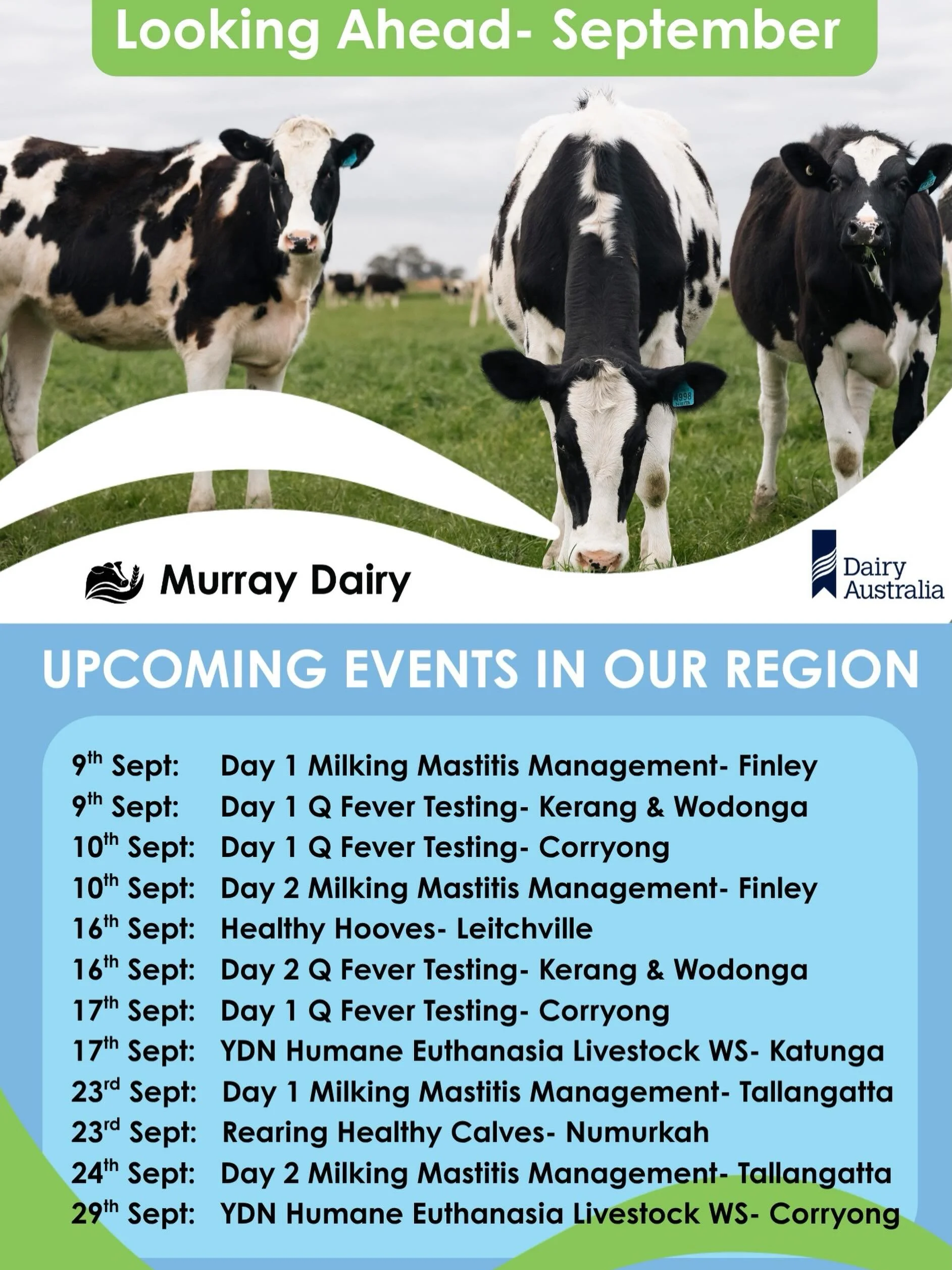 📅 SEPTEMBER REGIONAL EVENTS 📅 

Upcoming events in our region. Please head to the Dairy Australia events page to register or find out more. 

#murraydairy
#murraydairyevents
#dairyevents