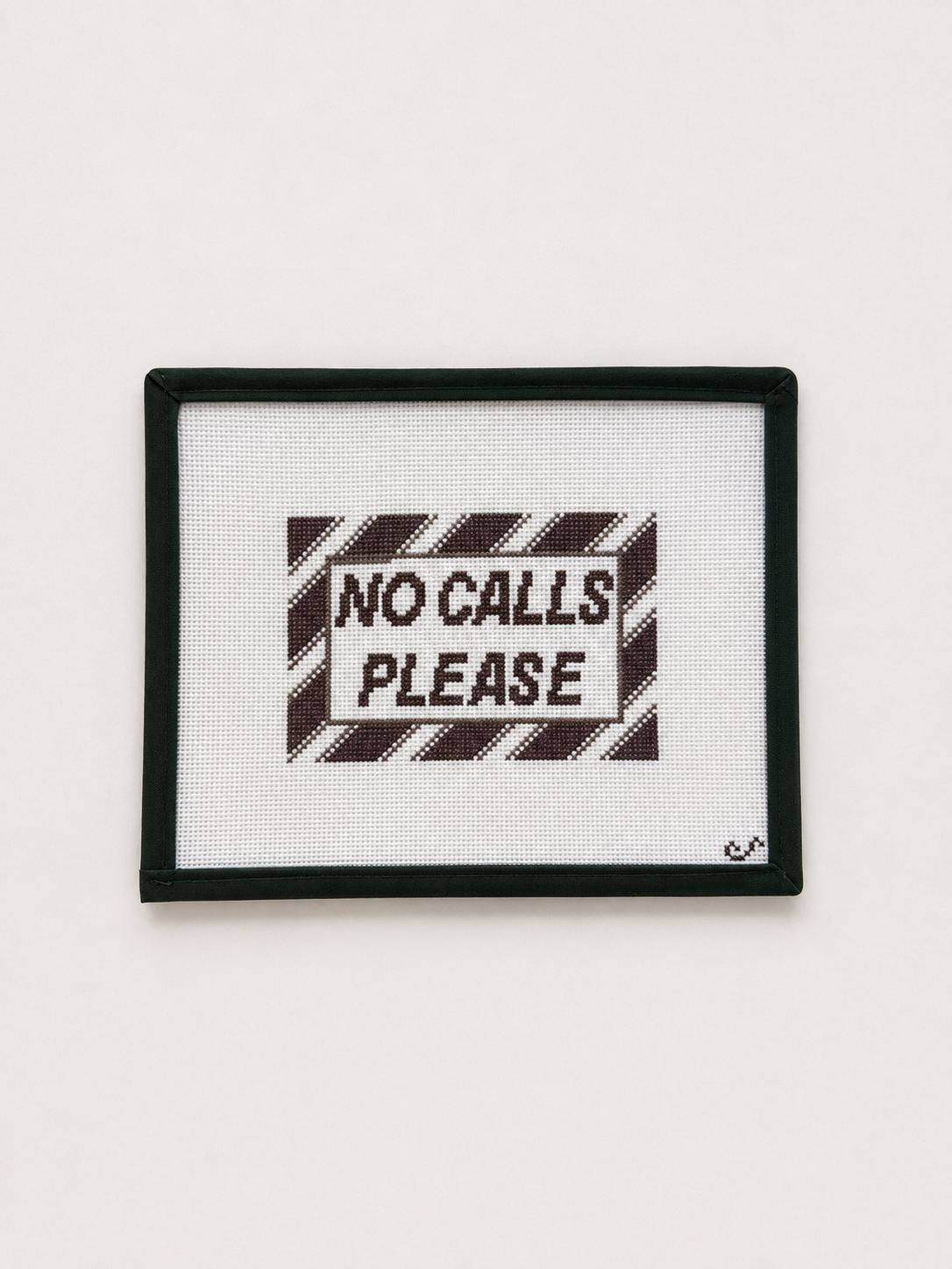 NO CALLS PLEASE