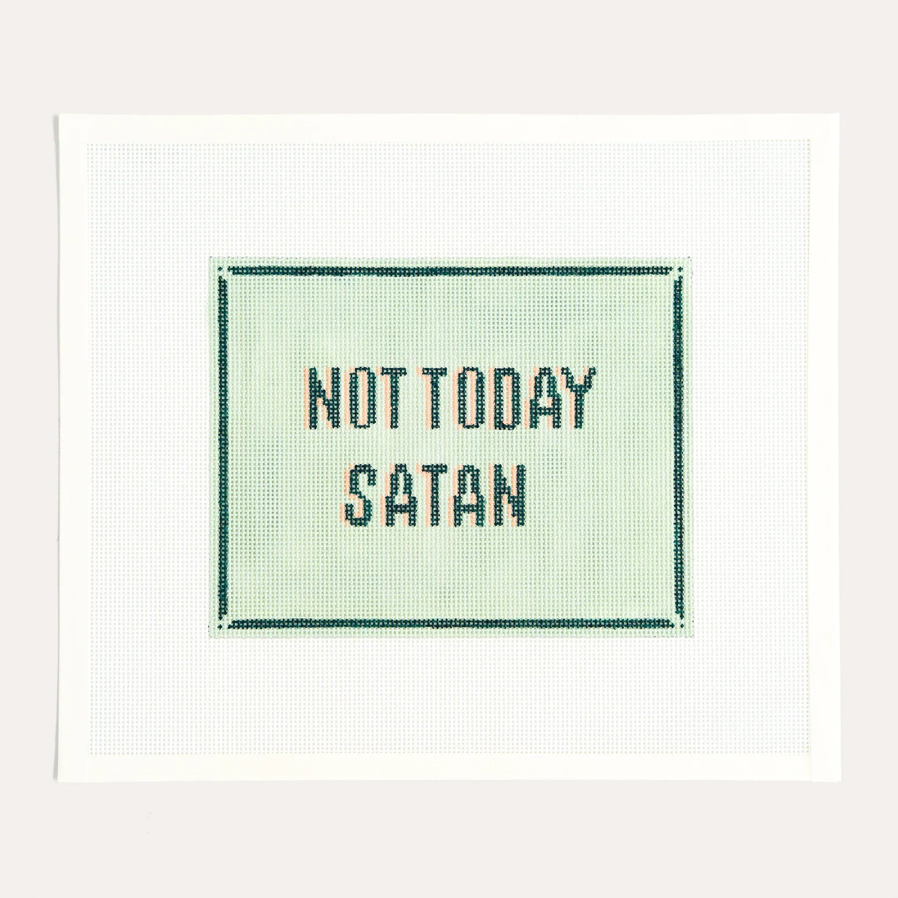 NOT TODAY SATAN IN GREEN