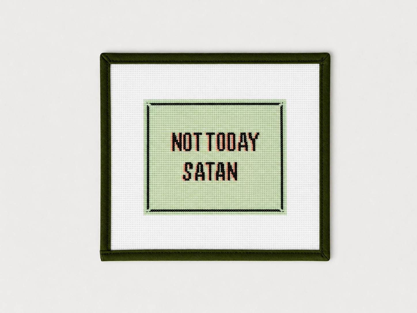 NOT TODAY SATAN IN GREEN
