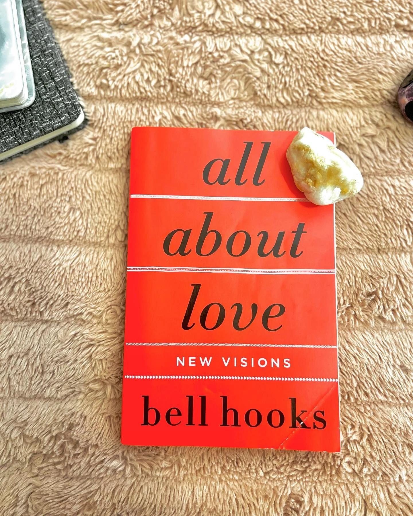 I recently finished bell hooks&rsquo; masterpiece #allaboutlove . While I was reading, often I was thinking of how much of these words meant the world to me in reframing my own experiences of love and how these words would likely do the same for many