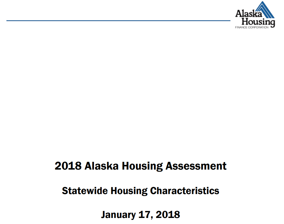 Alaska Housing Finance Corporation 2018 Alaska Housing Assessment