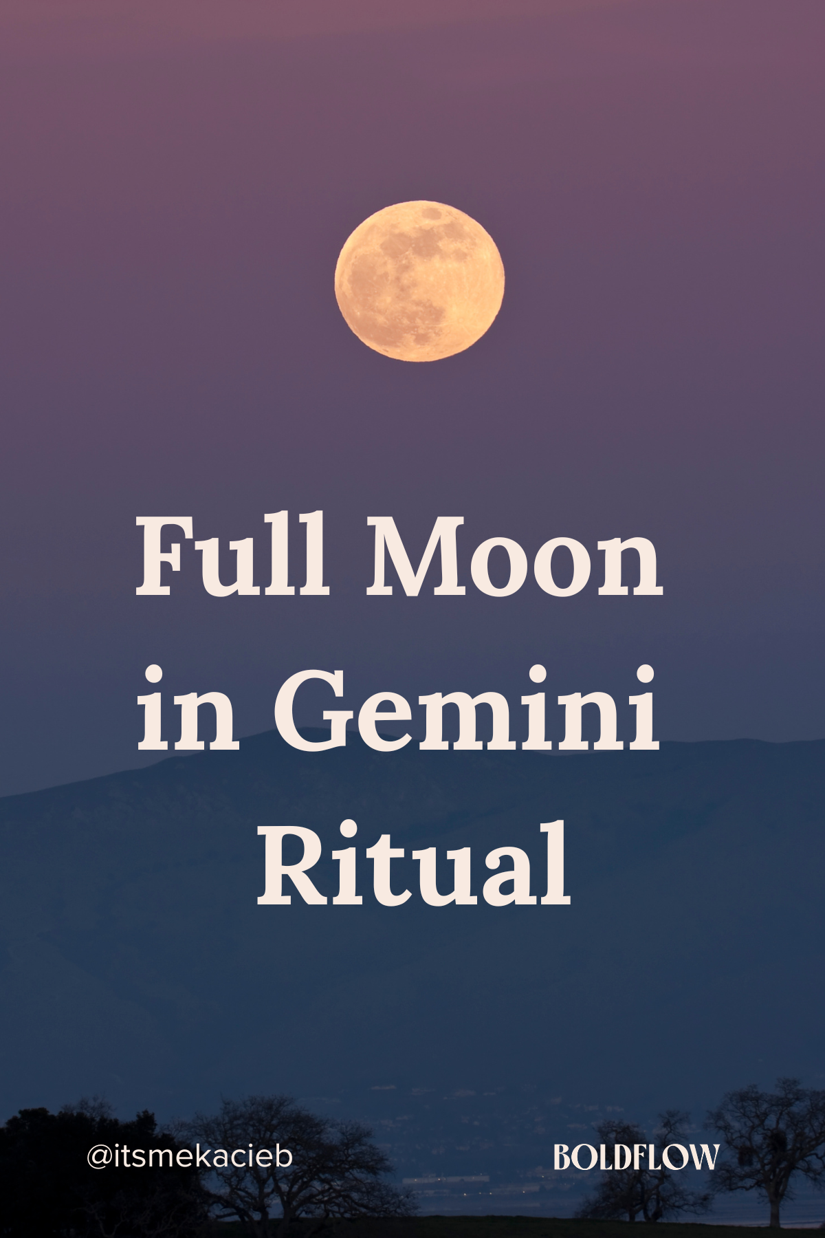 November 24th Moon Ritual | Full Moon in Gemini