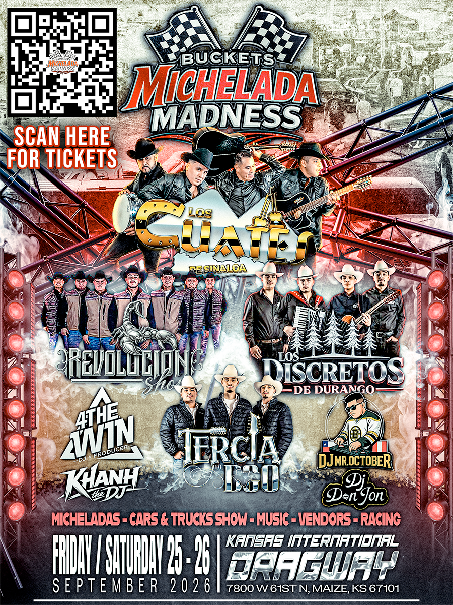 Event poster for 'Buckets Michelada Madness' at Kansas International Raceway on September 25-26, 2026, featuring live music from Los Cuates de Sinaloa, Revlucion Show, Los Discretos de Durango, 4 The Win, Tercia de Beto, Khahn the DJ, DJ Mr. October, and DJ Dan Jon, with additional activities like cars and trucks, vendors, and racing.