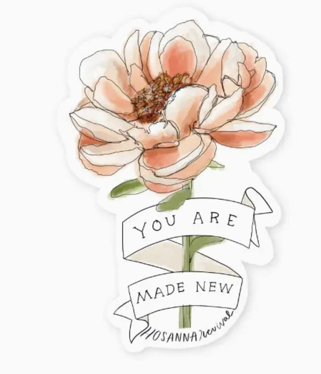 You Are Made New Sticker
