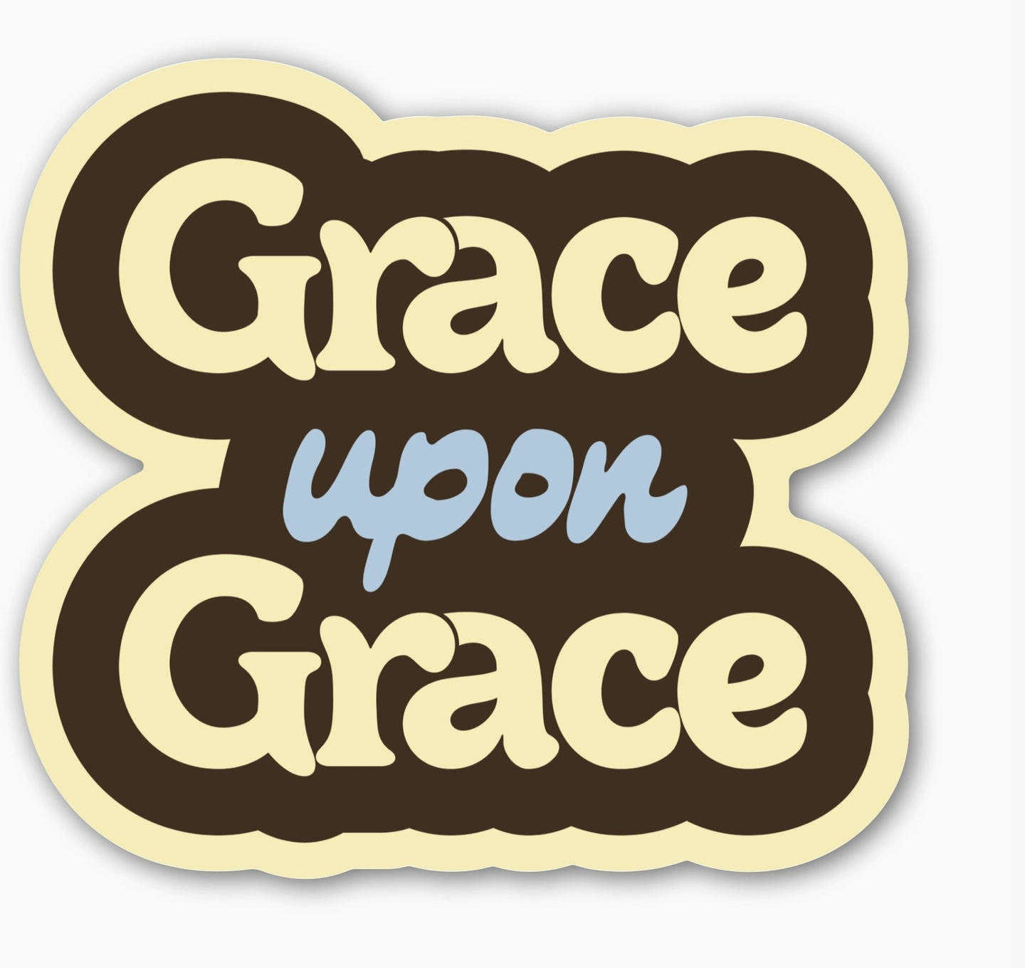 Grace Upon Grace Text Faith Sticker