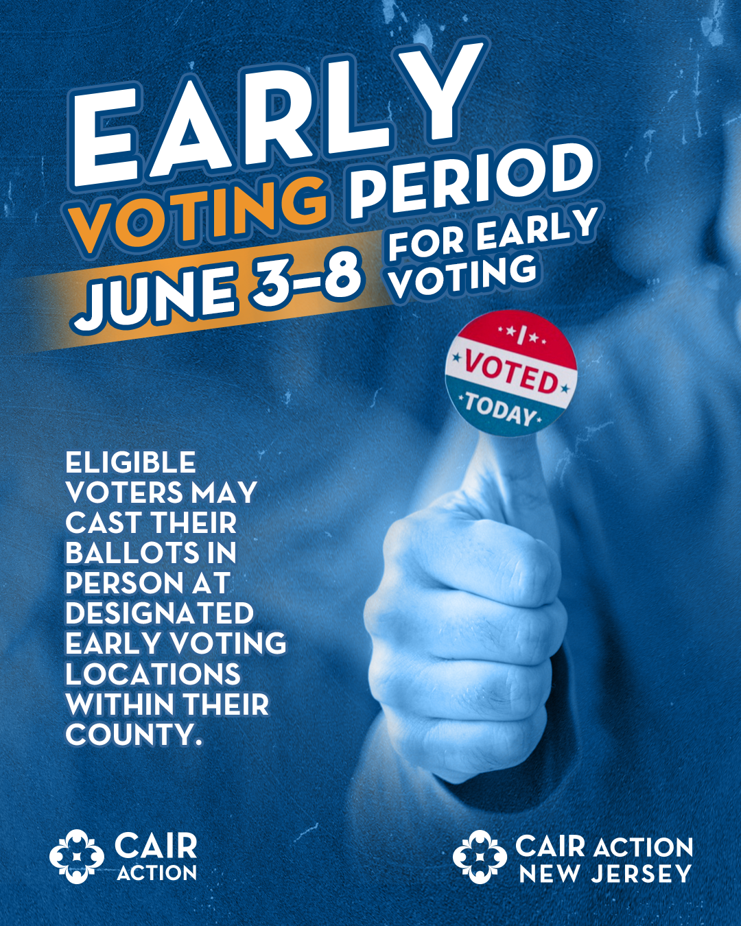 CAIR ACTION NJ Early Voting Period Graphic