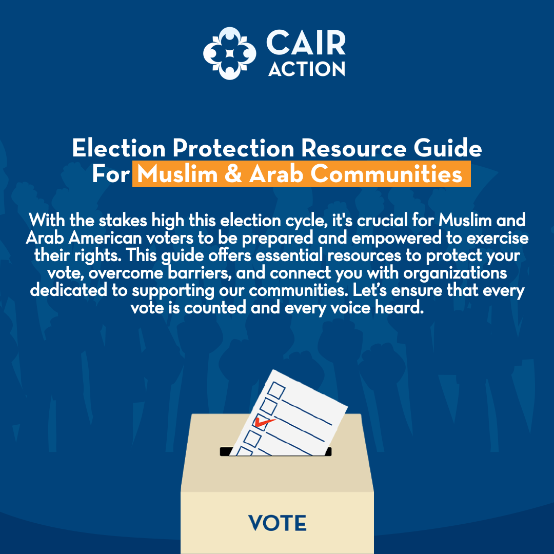 CAIR Action Election Protection Resource Guide